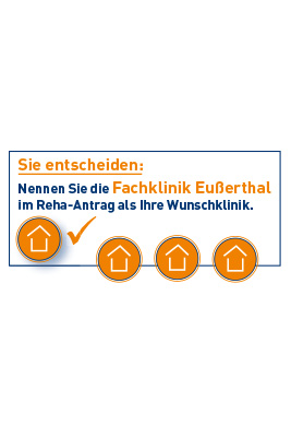 Logo mit dem Text: Sie entscheiden: Nennen Sie die Fachklinik Eußerthal im Reha-Antrag als Ihre Wunschklinik.